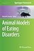Animal Models of Eating Dis...