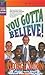 You Gotta Believe