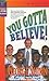 You Gotta Believe by George Shinn