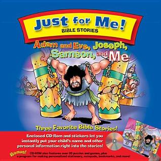 Adam and Eve, Joseph, Samson and Me (Just for Me! Vol. 1)