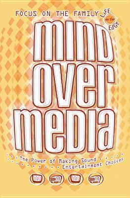 Mind Over Media (Life on the Edge)