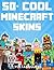 50+ Cool Minecraft Skins