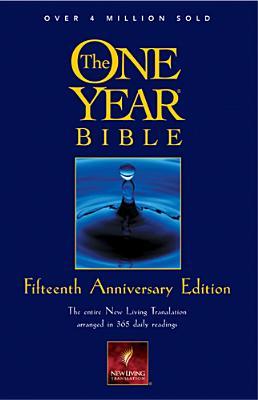 The One Year Bible NLT: The Entire New Living Translation Arranged in 365 Daily Readings
