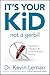 It's Your Kid, Not a Gerbil: Creating a Happier & Less-Stressed Home