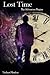 Lost Time: The Adventure Be...