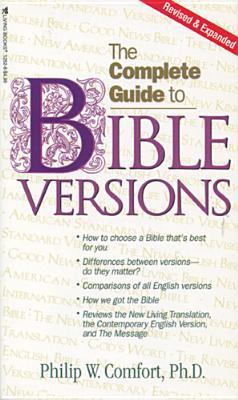 The Complete Guide to Bible Versions (Mass Market Paperback)