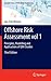 Offshore Risk Assessment vol 1.: Principles, Modelling and Applications of QRA Studies (Springer Series in Reliability Engineering)