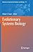 Evolutionary Systems Biology
