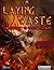 Laying Waste: A Guidebook to Critical Combat