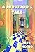 A Survivor's Tale by Dave Hoing