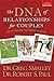 The DNA of Relationships for Couples by Greg Smalley