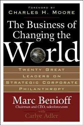 The Business of Changing the World (Hardcover)
