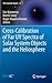 Cross-Calibration of Far UV Spectra of Solar System Objects and the Heliosphere (ISSI Scientific Report Series, 13)