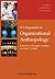 A Companion to Organizational Anthropology