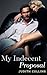My Indecent Proposal: A Romance Novella (Judith Collins Romance)