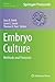 Embryo Culture: Methods and Protocols