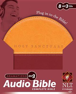 Holy Bible: Holy Sanctuary, Bible on CD/MP3 Dramatized OT/NT NLT