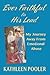 Ever Faithful to His Lead: My Journey Away from Emotional Abuse