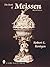 The Book of Meissen (Schiffer Book for Collectors (Hardcover))