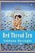 Red Thread Zen: The Tao of Love, Passion, and Sex