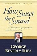 How Sweet the Sound 