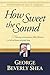 How Sweet the Sound by George Beverly Shea