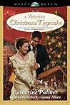 A Victorian Christmas Keepsake: Behold the Lamb/Far Above Rubies/Memory to Keep (HeartQuest Christmas Anthology) A Victorian Christmas Keepsake: Behold the Lamb/Far Above Rubies/Memory to Keep (HeartQuest Christmas Anthology)