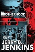 The Brotherhood (Precinct 11, #1)