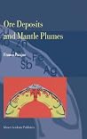Ore Deposits and Mantle Plumes Ore Deposits and Mantle Plumes