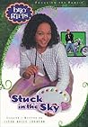 Stuck in the Sky (Brio Girls, #1)