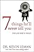 7 Things He'll Never Tell You by Kevin Leman