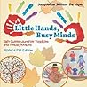Little Hands, Busy Minds Revised Fall Edition