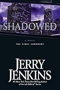 Shadowed: The Final Judgment (Underground Zealot, #3)