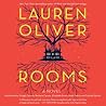 Rooms by Lauren Oliver Rooms by Lauren Oliver