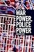 War Power, Police Power by Mark Neocleous