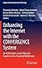 Enhancing the Internet with the CONVERGENCE System: An Information-centric Network Coupled with a Standard Middleware (Signals and Communication Technology)