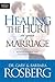 Healing the Hurt in Your Marriage