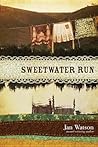 Sweetwater Run by Jan Watson