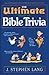 The Ultimate Book of Bible Trivia by J. Stephen Lang