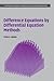Difference Equations by Differential Equation Methods (Cambridge Monographs on Applied and Computational Mathematics)