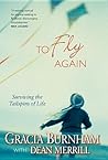 To Fly Again: Sur...