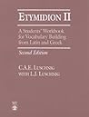Etymidion II: A Students' Workbook for Vocabulary Building Etymidion II: A Students' Workbook for Vocabulary Building