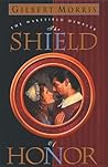 The Shield of Honor (Wakefield Dynasty, #3)