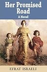 Her Promised Road: A Novel