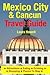 Mexico City & Cancun Travel...