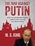 The War Against Putin by M.S. King