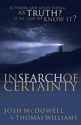 In Search of Certainty