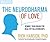 The Neurodharma of Love: Rewire Your Brain for Healthy Relationships