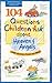 104 Questions Children Ask about Heaven and Angels (Questions Children Ask)