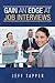 Gain an Edge at Job Interviews by Jeff Tapper